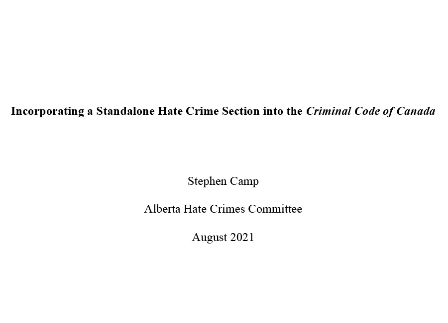 Incorporating a Standalone Hate Crime Section into the Criminal Code of Canada