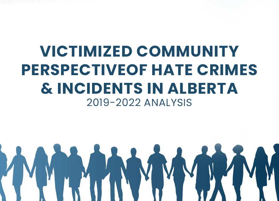 Victimized Community Perspective of Hate Crimes & Incidents in Alberta cover